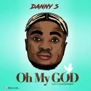 Danny S - Oh My God